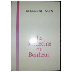 La médecine du bonheur