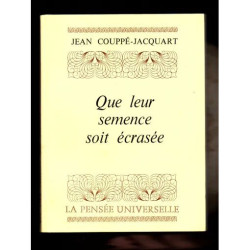 Que leur semence soit écrasée