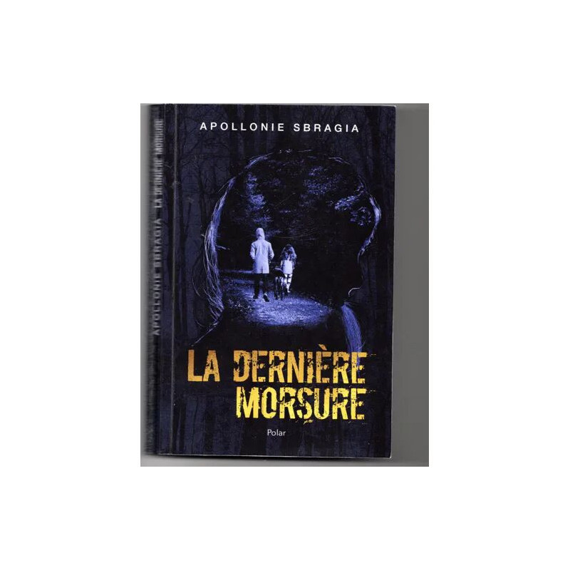 la dernière morsure