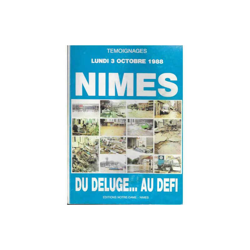 TEMOIGNAGES NIMES LUNDI 3 OCTOBRE 1988