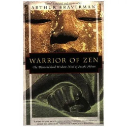 Warrior of Zen: Diamond-hard Wisdom Mind of Suzaki Shosan...