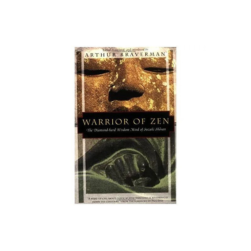 Warrior of Zen: Diamond-hard Wisdom Mind of Suzaki Shosan...