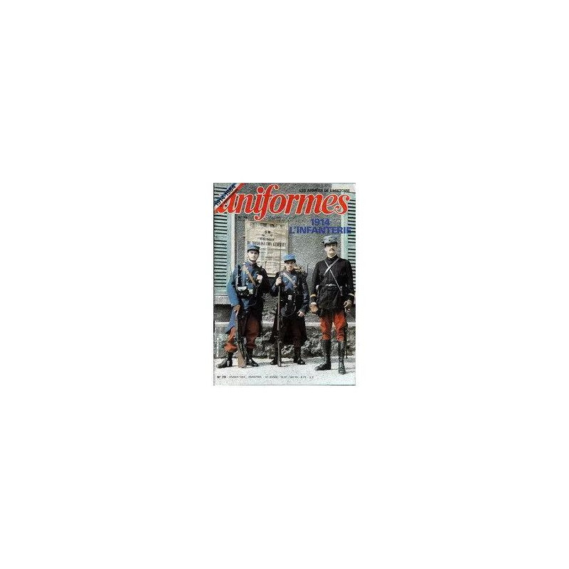 Uniformes Les Armees De L'histoire N° 79 Du 01/02/1984