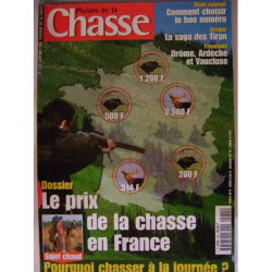 plaisirs de la chasse N° 555 : le prix de la chasse en france