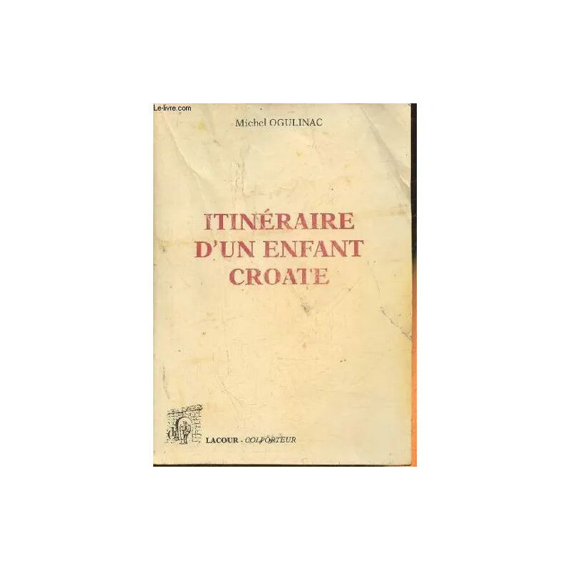 Itinéraire d un enfant Croate