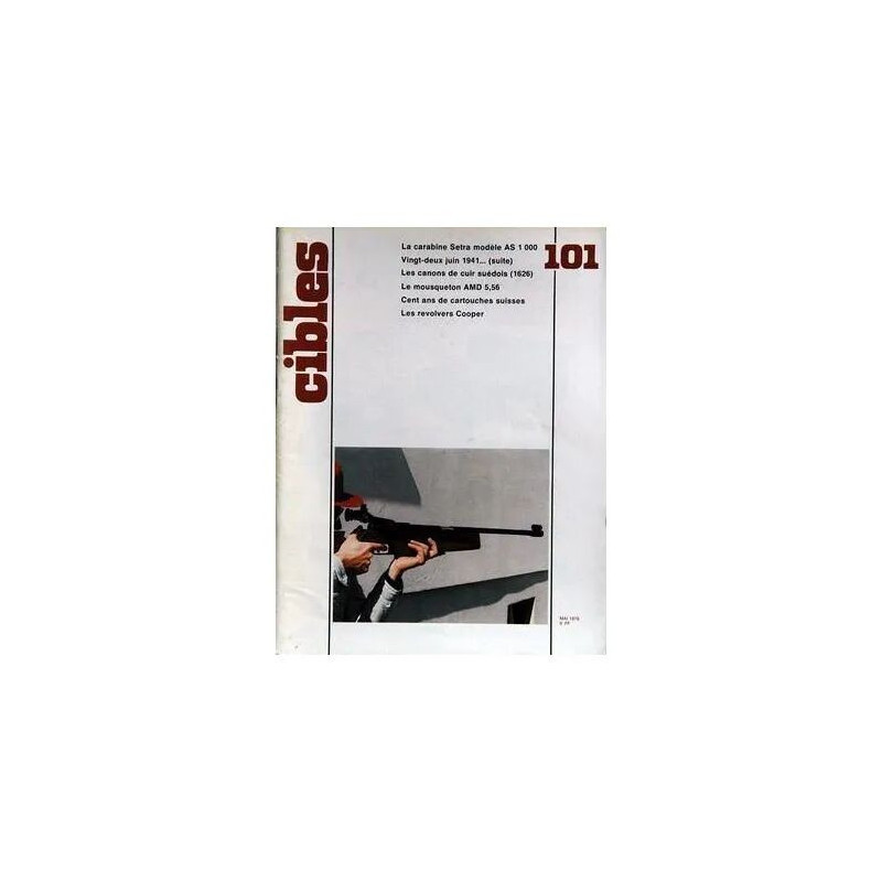 CIBLES N° 101 DU 01/05/1978 - LA CARABINE SETRA MODELE AS 1000 -...