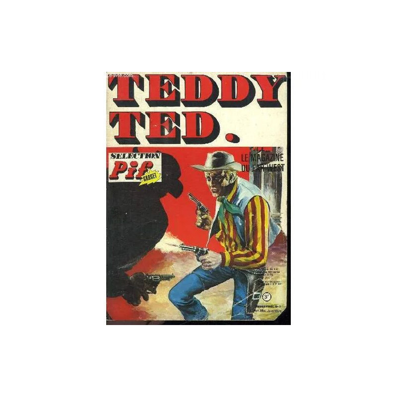 Teddy Ted N ° 5. Avril Mai Juin 1974. Un Cow Boy Est Mort