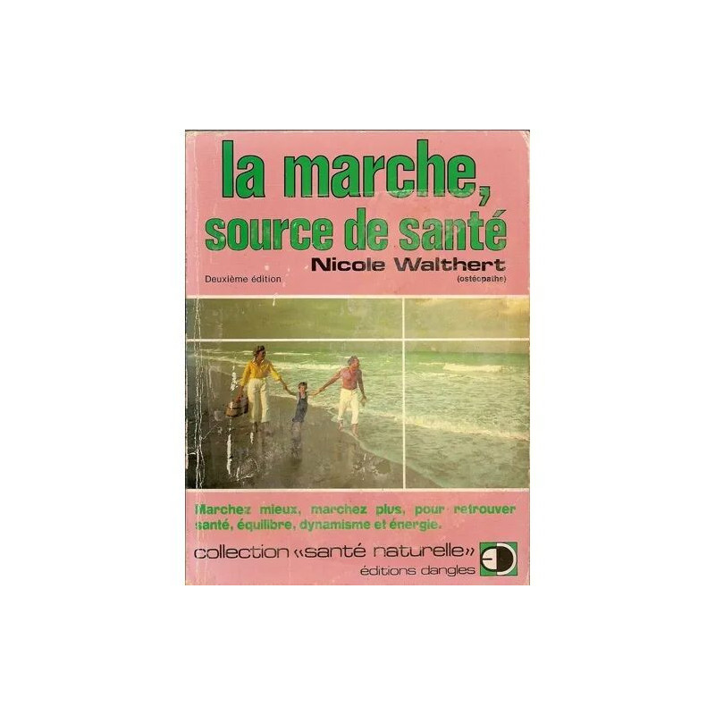 La Marche Source De Santé