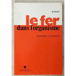 Le Fer dans l'organisme métabolisme et réutilisation