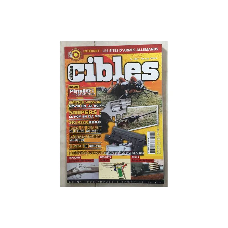CIBLES N° 407 LE PISTOLET MAS 35S SPECIAL SITES D'ARMES ALLEMANDS...