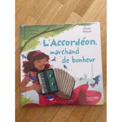 L'accordéon marchand de bonheur