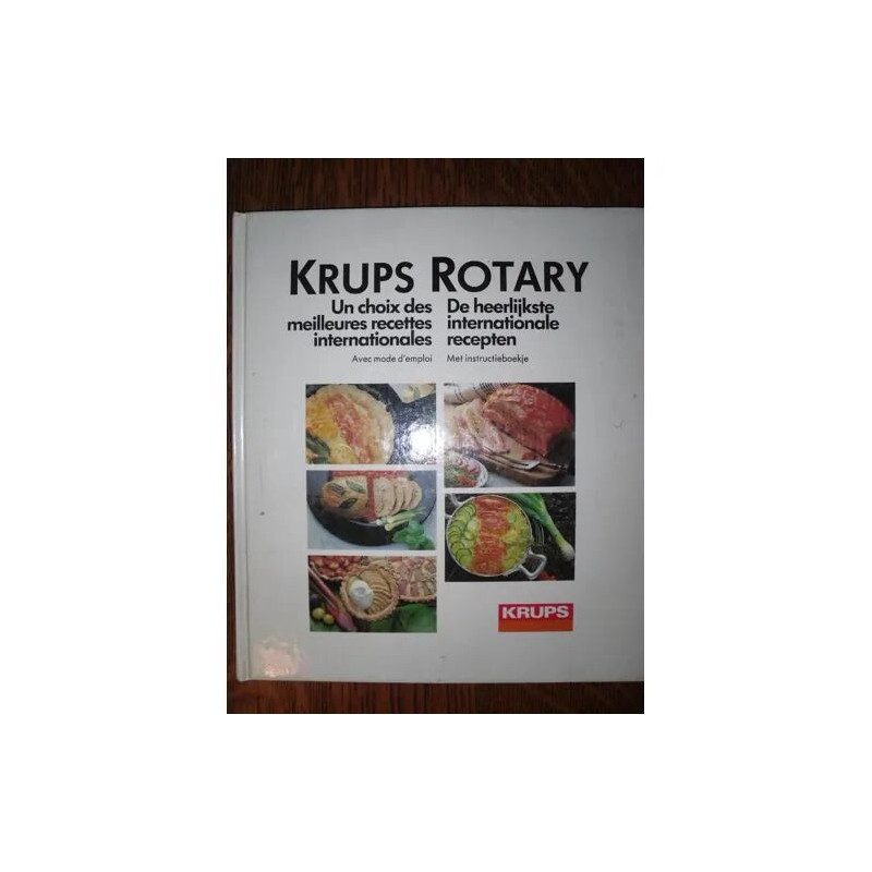 Krups rotary - un choix des meilleures recettes internationales -...