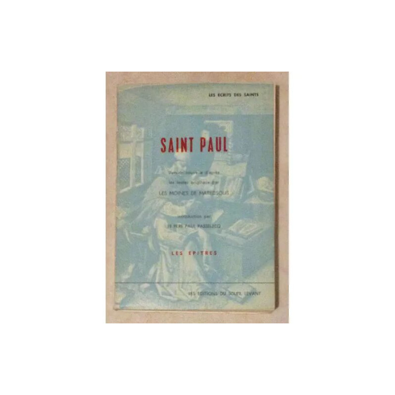 SAINT PAUL VERSION NOUVELLE D'APRES LES TEXTES ORIGINAUX PAR LES...