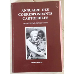 ANNUAIRE DES CORRESPONDANTS CARTOPHILES 17EME EDITION 1999