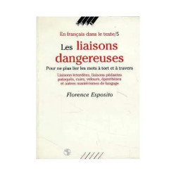 En Français Dans Le Texte Tome 5 - Les Liaisons Dangereuses