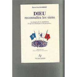 Dieu reconnaîtra les siens