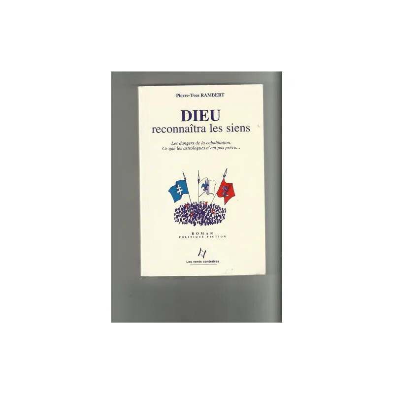Dieu reconnaîtra les siens