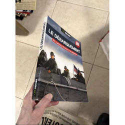 Le débarquement de l opération overlord à la libération GEO HISTOIRE