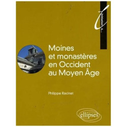 Moines Et Monastères En Occident Au Moyen Age