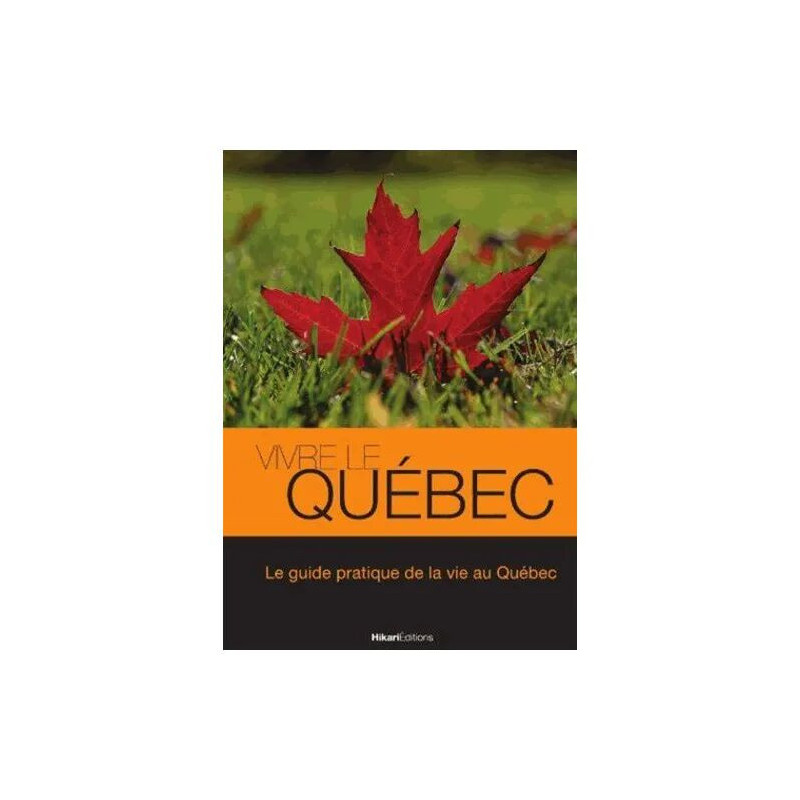 Vivre Le Québec