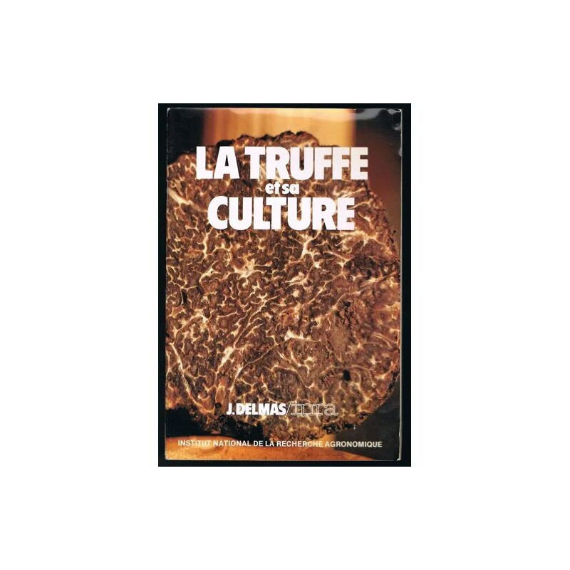 La truffe et sa culture