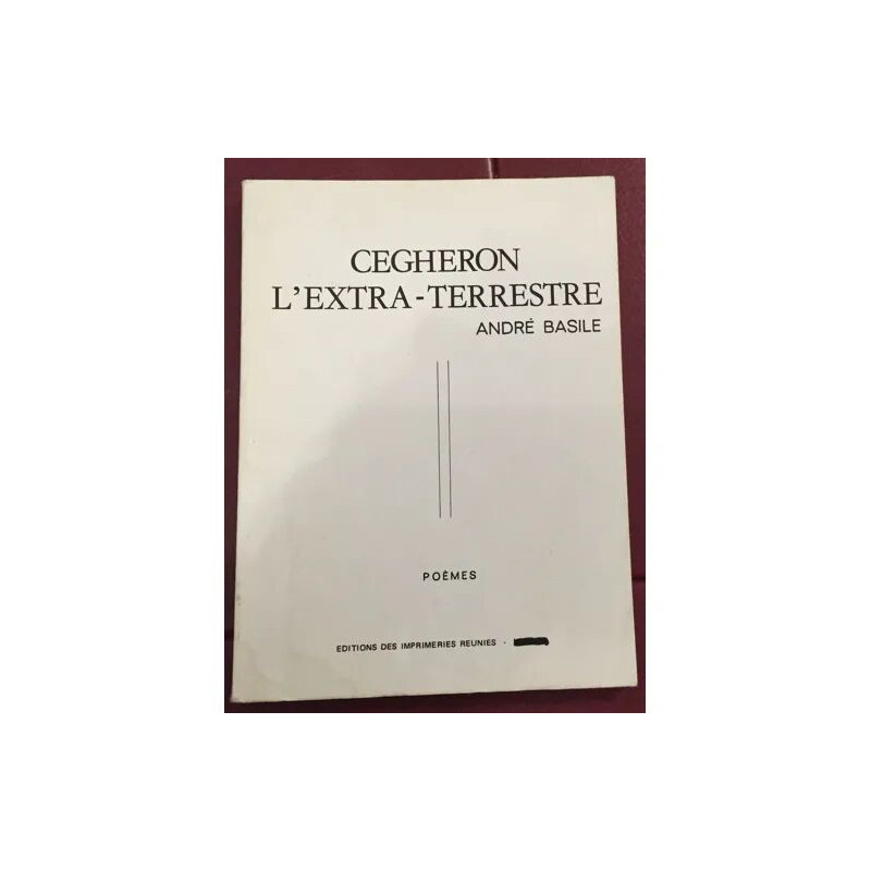 CEGHERON L'EXTRA-TERRESTRE POEMES