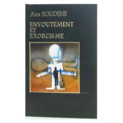 Envoutement et exorcisme
