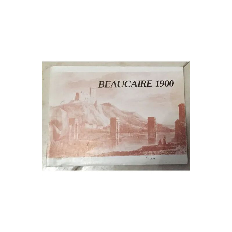 BEAUCAIRE 1900 anciennes cartes postales