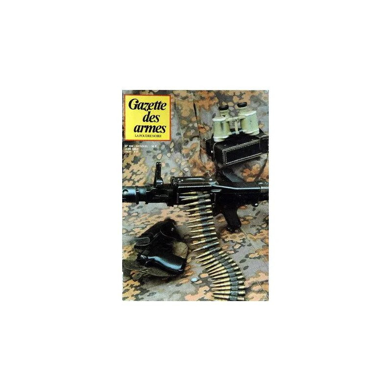 Gazette Des Armes N° 106 Du 01/06/1982