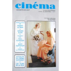 Cinéma 78 N° 239 : R.Altman/P.Schrader/M.Rappaport/Actualité du...