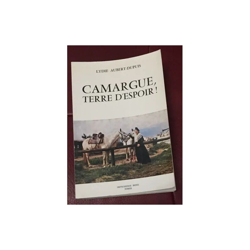 CAMARGUE TERRE D'ESPOIR
