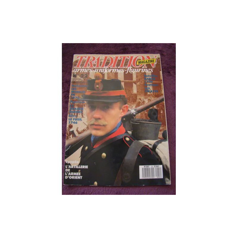 TRADITION MAGAZINE ARMES UNIFORMES FIGURINES LES MOBILES EN 1870...