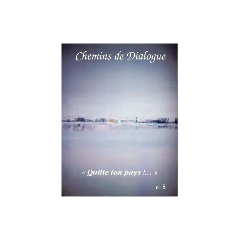 Chemin de dialogue "Quitte ton pays !..." n°5