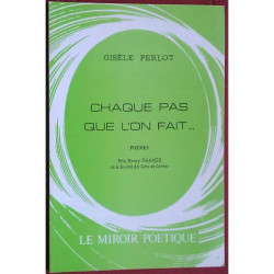 Chaque pas que l'on fait - poèmes