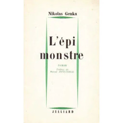 L'épi Monstre Par Nikolas Genka. Préface De Marcel Jouhandeau