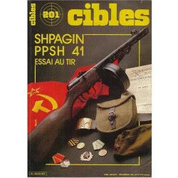 cibles N° 201 : Shpagin ppsh 41 - essai au tir -