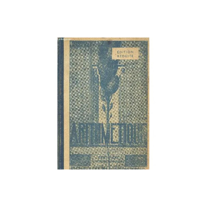 Arithmetique / Usage Du Calcul Dans La Vie Pratique / Classes Du...
