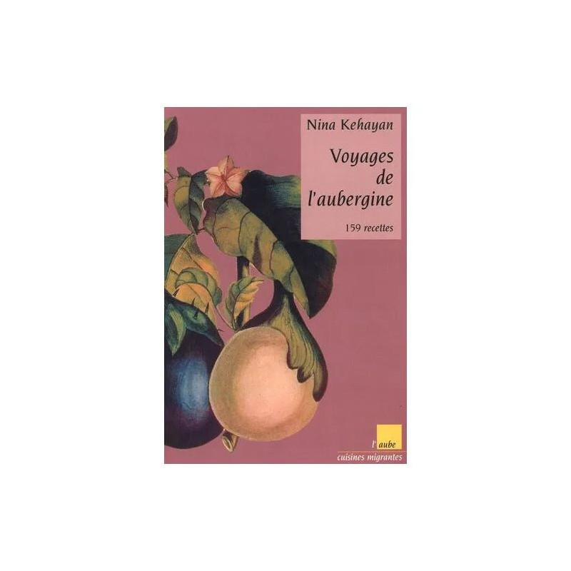 Voyages De L'aubergine