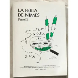 LA FERIA DE NIMES TOME 2 TOUTES LES QUESTIONS QUE VOUS VOUS POSEZ...