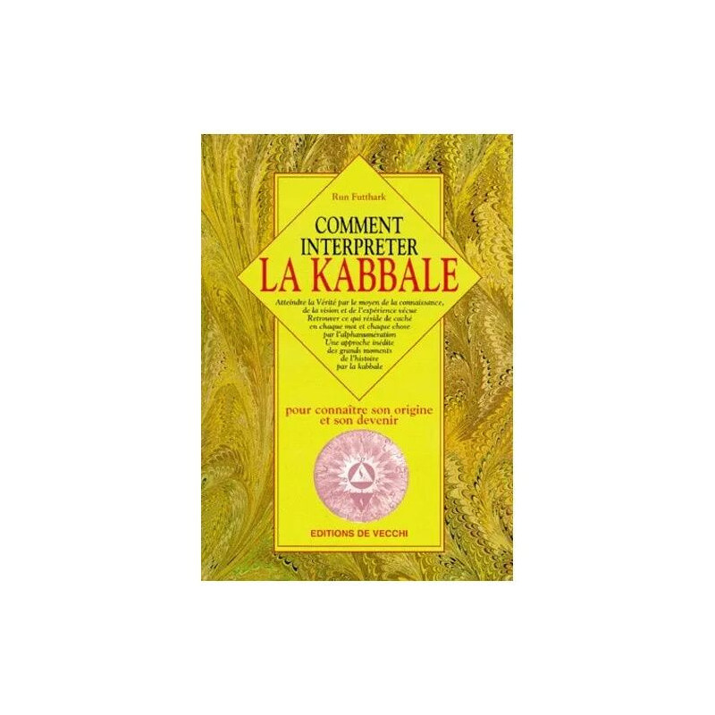 Comment Interpreter La Kabbale - Pour Connaître Son Origine Et Son...