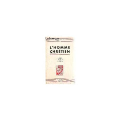 L'homme Chrétien Avec des Textes de Référence et un Vocabulaire