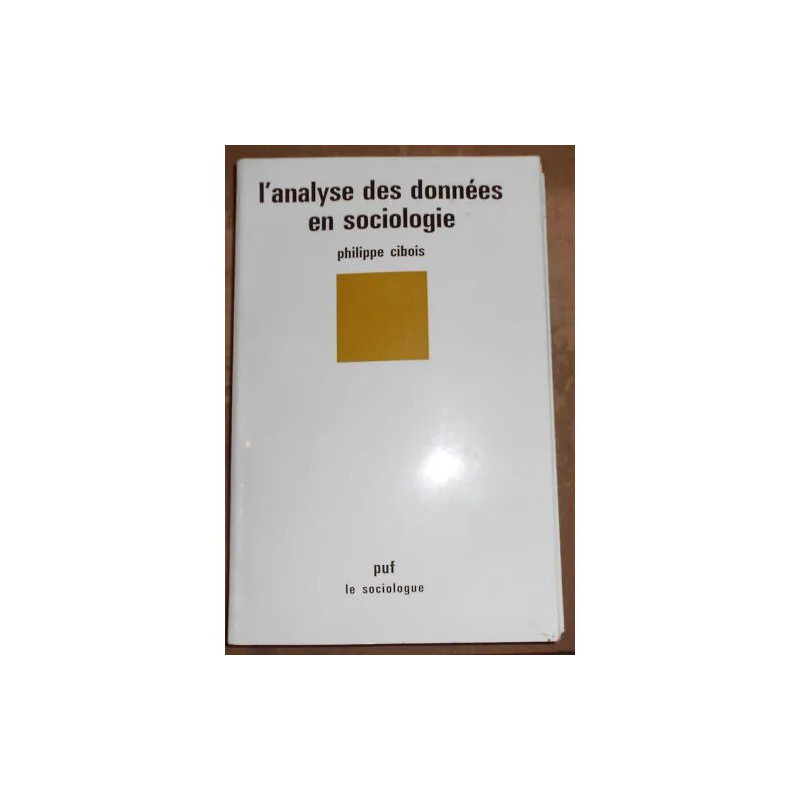 L¿analyse des données en sociologie