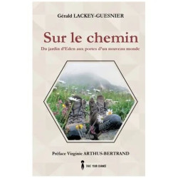 Sur Le Chemin Tome 2 - Du Jardin D'eden Aux Portes D'un Nouveau Monde