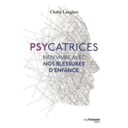 Psycatrices - Bien Vivre Nos Blessures D'enfance