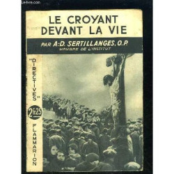 Le Croyant Devant La Vie- Collection Directives