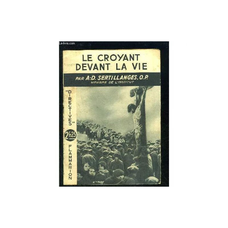 Le Croyant Devant La Vie- Collection Directives