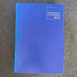 ANNUAIRE DU QUEBEC 1973 5EME EDITION