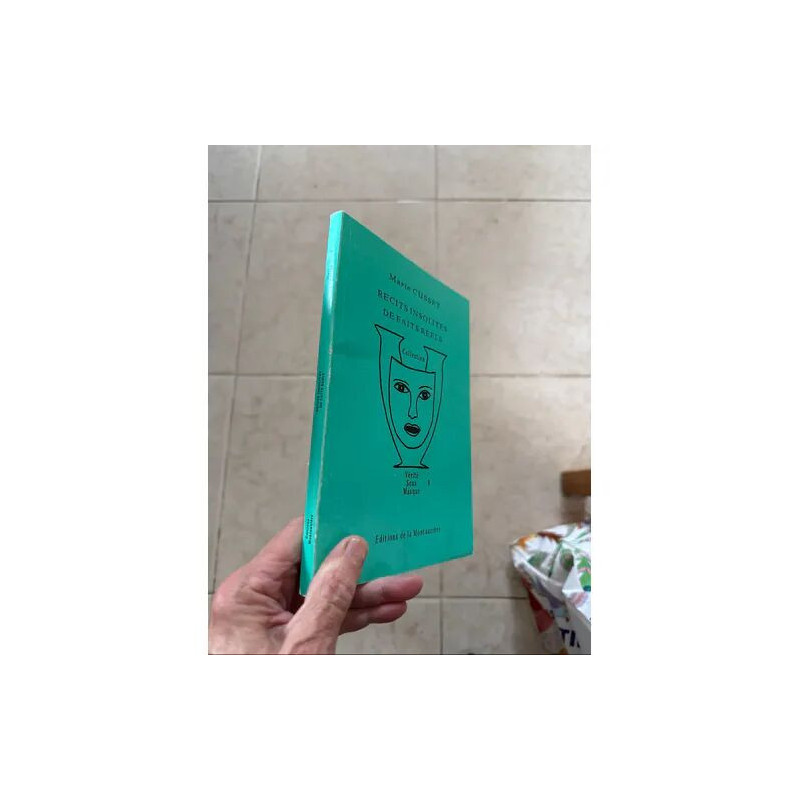 RECITS INSOLITES DE FAITS REELS COLLECTION VERITE SOUS LE MASQUE...