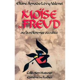 Le Moise De Freud Ou La Reference Occulte