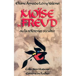 Le Moise De Freud Ou La Reference Occulte